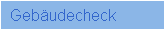 Geb�udecheck