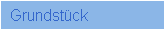 Grundst�ck