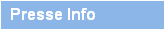 Presse Info